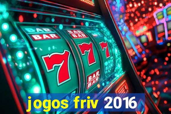 jogos friv 2016